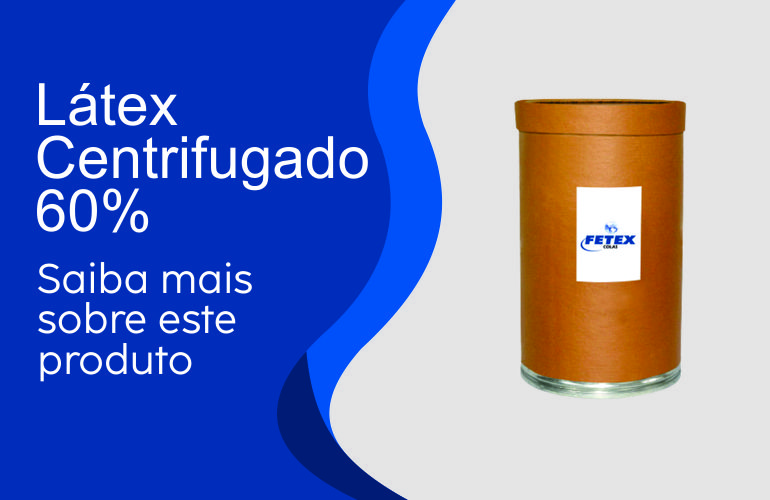 Látex Centrifugado 60% - Fetex